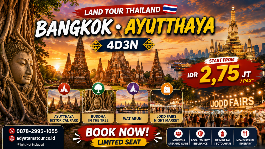 (Land Tour) 4D3N BANGKOK – AYUTTHAYA HISTORICAL PARK