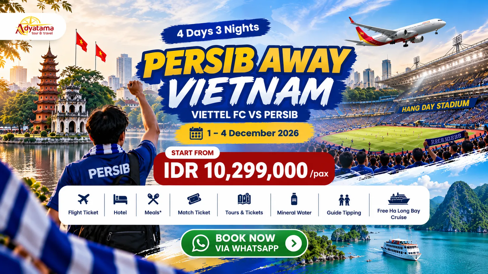 Open Trip: Hanoi 4D3N Away Day Persib Vietnam – Hang Day Stadium